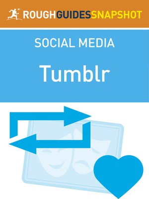 cover image of The Rough Guide Snapshot to Social Media: Tumblr